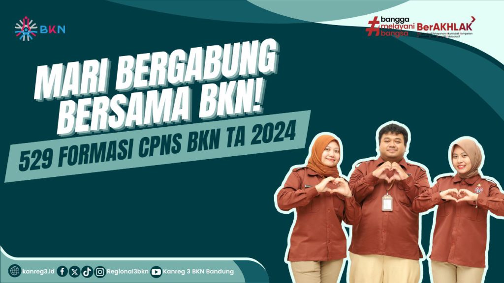 BKN Buka 529 Alokasi Kebutuhan CPNS Tahun 2024, Cek Formasinya Disini!