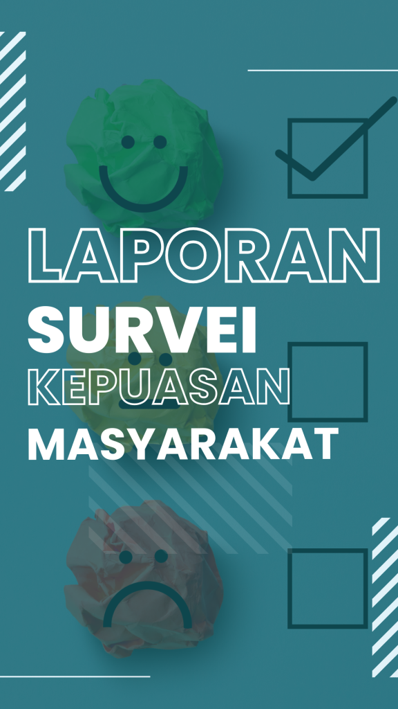 Laporan Survey Kepuasan Masyarakat